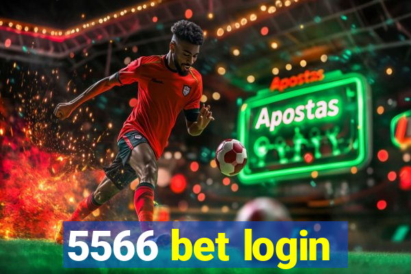 5566 bet login